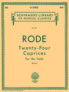 24 Caprices: Schirmer Library of Classics Volume 231 Violin and Piano