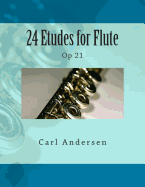 24 Etudes for Flute: Op 21