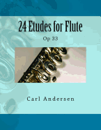 24 Etudes for Flute: Op 33