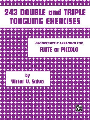 243 Double and Triple Tonguing Exercises - Salvo, Victor V