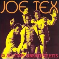 25 All Time Greatest Hits - Joe Tex