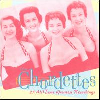 25 All-Time Greatest Recordings - The Chordettes