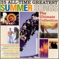 25 All-Time Greatest Summer Songs: The Ultimate Collection - Various Artists