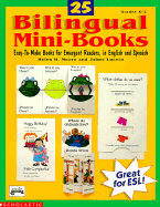 25 Bilingual Mini-Books: Easy-To-Make Books for Emergent Readers, in English and Spanish - Moore, Helen H, and Lucero, Jaime