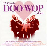 25 Classic Doo-Wop Ballads - Various Artists
