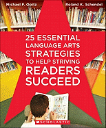 25 Essential Language Arts Strategies to Help Striving Readers Succeed