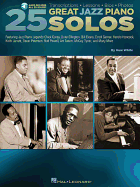 25 Great Jazz Piano Solos - Transcriptions * Lessons * BIOS * Photos (Book/Online Audio)