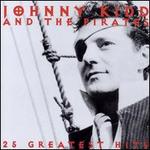 25 Greatest Hits - Johnny Kidd & the Pirates