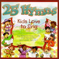 25 Hymns Kids Love to Sing - All Star Children's Chorus
