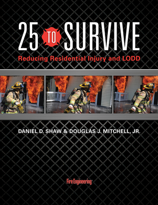 25 to Survive: Reducing Residential Injury and Lodd - Shaw, Dan, and Mitchell, Doug