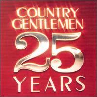 25 Years - The Country Gentlemen