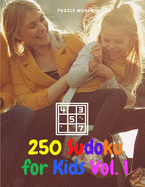 250 Sudoku for Kids Vol. 1