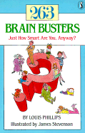 263 Brain Busters: Just How Smart Are You, Anyway?