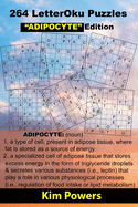 264 LetterOku Puzzles "ADIPOCYTE" Edition: Letter Sudoku Brain Health