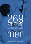 269 Amazing Sex Tips & Tricks for Men