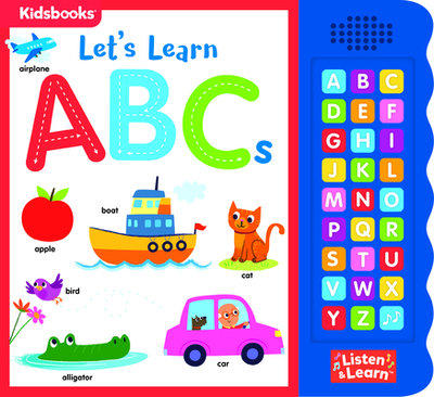 27-Button Sound Book Let's Learn ABCs - Publishing, Kidsbooks (Editor), and Meredith, Samantha (Illustrator)