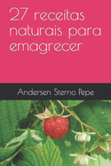 27 receitas naturais para emagrecer