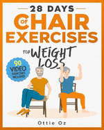 28 Days of Chair Exercises For Weight Loss