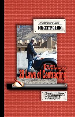 28 Laws of Contracting: Construction Management Guide - Foreman, Dean
