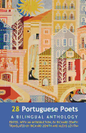 28 Portuguese Poets: Bilingual Anthology