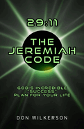 29:11 the Jeremiah Code: Gods Incredible Success Plan for Your Life