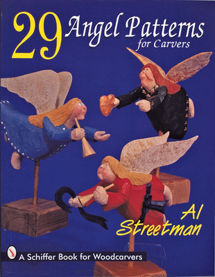 29 Angel Patterns for Carvers - Streetman, Al
