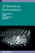 2D Materials as Electrocatalysts