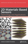 2D Materials-Based Sensors: Technology and Applications