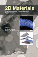 2D Materials: Characterization, Production and Applications