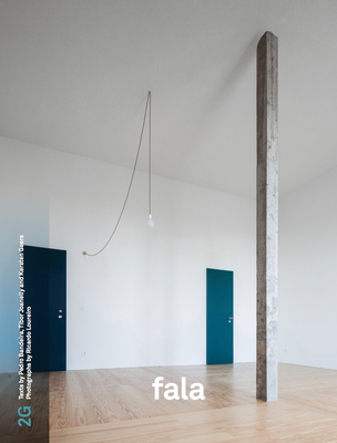 2G 80: fala: No. 80 International Architecture Review - Puente, Moises, and Bandeira, Pedro (Text by), and Joanelly, Tibor (Text by)