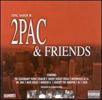 2Pac and Friends