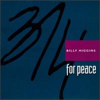 3/4 For Peace - Billy Higgins