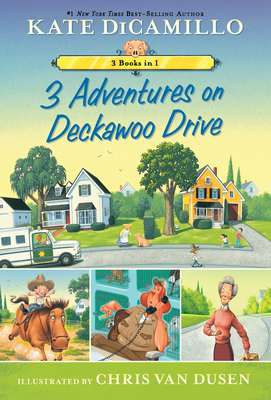 3 Adventures on Deckawoo Drive: 3 Books in 1 - DiCamillo, Kate