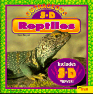 3-D Outrageous Reptiles