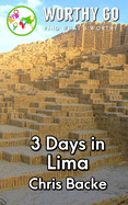 3 Days in Lima
