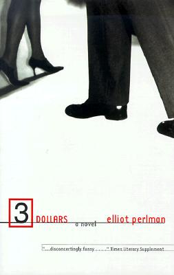 3 Dollars - Perlman, Elliot