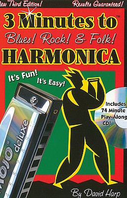 3 Minutes to Blues, Rock & Folk Harmonica: Third Edition - Harp, David