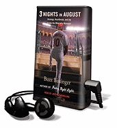 3 Nights in August: Strategy, Heartbreak, and Joy Inside the Mind of a Manager - Bissinger, Buzz, and Nordling, Jeffrey (Read by)
