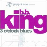 3 O'Clock Blues - B.B. King