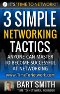 3 Simple Networking Tactics: Anyone Can Master To Become Successful At Networking