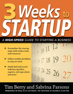 3 Weeks to Startup: A High Speed Guide to Starting a Business - Berry, Tim