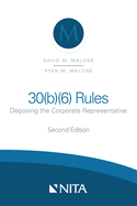 30(b)(6) Rules: Deposing the Corporate Representative
