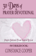 30 Day Prayer Devotional Workbook