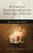 30 Days of Empowerment to Win Life's Battles