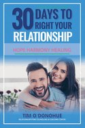 30 Days to Right Your Relationship: Revised edition 2025