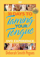 30 Days to Taming Your Tongue DVD Experience