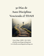 30 Dias de Autodisciplina: Venciendo el TDAH
