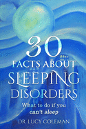 30 facts about sleeping disorder. What to do if you can't sleep?