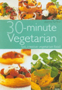30 Minute Vegetarian - Farrow, Joanna