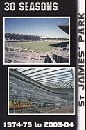 30 Seasons at St. James' Park: 1974-75 to 2003-4